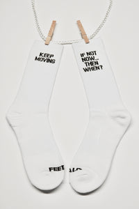 Socks: BP-03- If not now, then when...keep moving